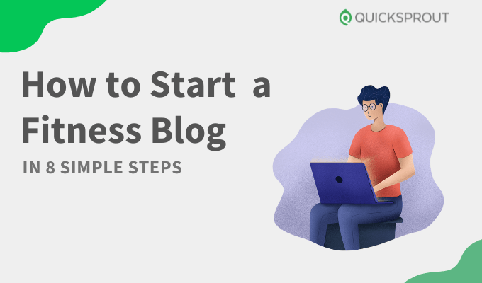 How to Start a Fitness Blog.